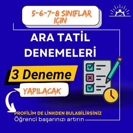 5-6-7-8 Ara Tatil Denemeleri