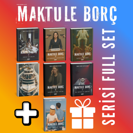 MAKTULE BORÇ ROMAN SERİSİ FULL İMZALI SET