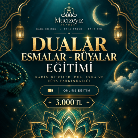 DUALAR - ESMALAR - RÜYALAR EĞİTİMİ / Online Video