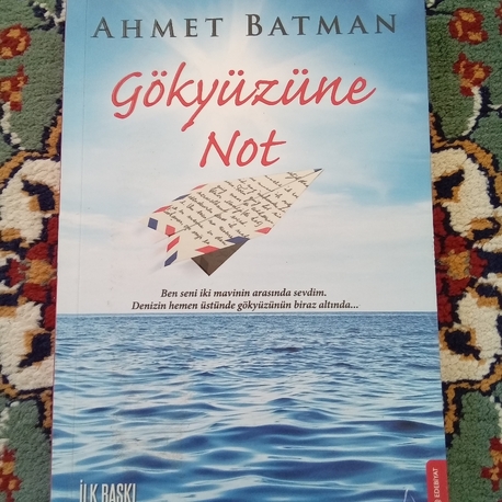 Gökyüzüne Not(Ahmet Batman)