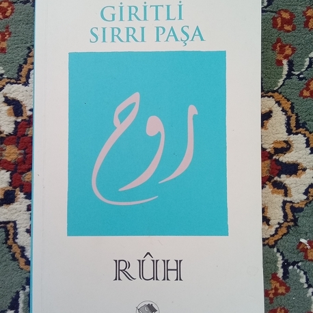 Ruh(Giritli Sırrı Paşa)