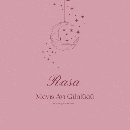 Rasa- Mayıs Ayı Günüğü