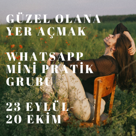 Güzel Olana Yer Açmak