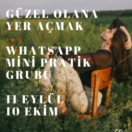 Güzel Olana Yer Açmak
