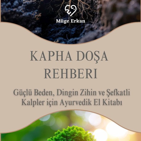 Kapha Doşa Rehberi