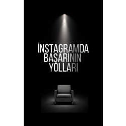 İnstagramda Başarının Yolları