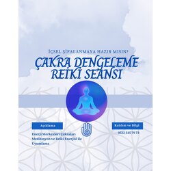 ÇAKRA DENGELEME REİKİ MEDİTASYON ÇALIŞMASI 