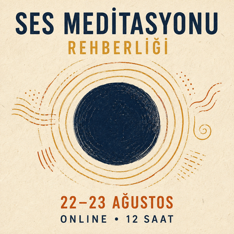 Ses Meditasyonu Rehberliği
