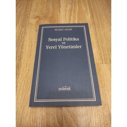 Sosyal Politika ve Yerel Yönetimler - Murat Aydın 