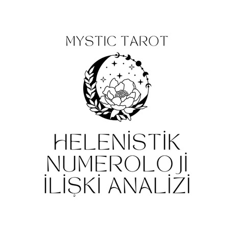 HELENİSTİK NUMEROLOJİ İLİŞKİ ANALİZİ 