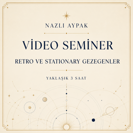 RETRO VE STATIONARY GEZEGENLER VİDEO SEMİNERİ