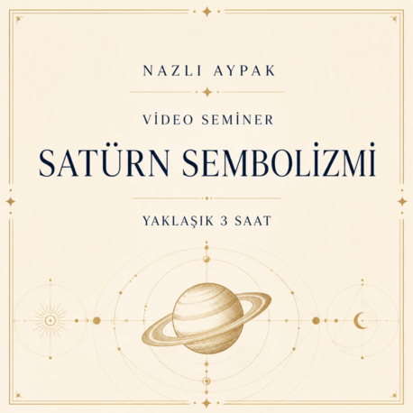 SATÜRN SEMBOLİZMİ VİDEO SEMİNERİ
