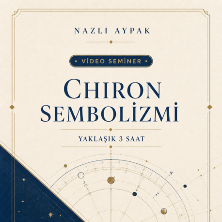 CHIRON SEMBOLİZMİ VİDEO SEMİNERİ