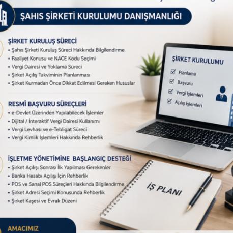 ŞAHIS ŞİRKETİ KURULUMU DANIŞMANLIĞI