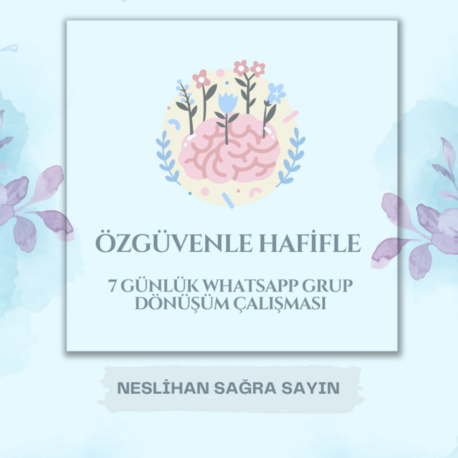 Özgüvenle Hafifle   7 Günlük WhatsApp Grup Dönüşüm Çalışması