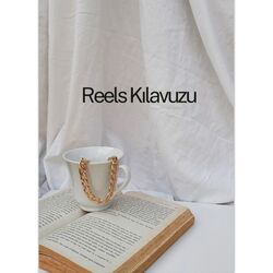 Reels kılavuzu

