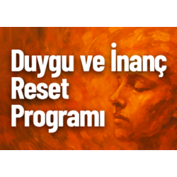 Duygu ve İnanç Reset Programı