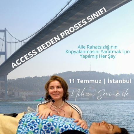  Access Beden Proses Sınıfı Istanbul 11 Temmuz