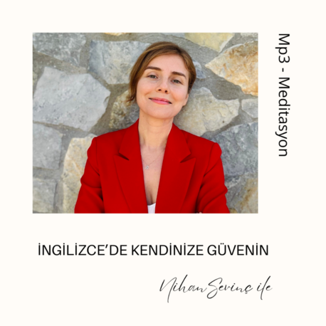 İngilizce'de Kendinize Güvenin - Mp3 Meditasyon