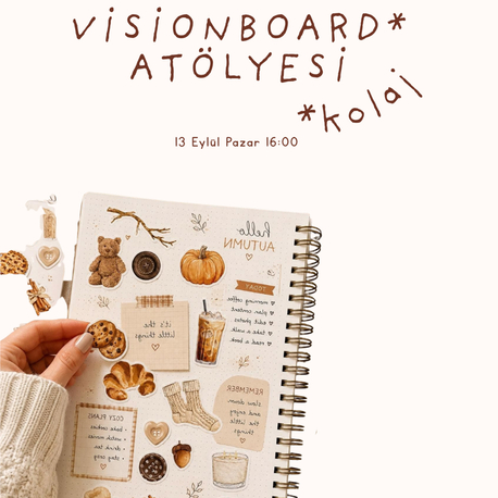Visionboard/Kolaj Atölyesi 13 Eylül Pazar 16:00
