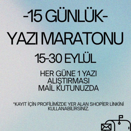 15 günlük Yazı Maratonu (15-30 Eylül)