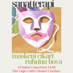 Sanat Terapi: Maskeni Çıkart Ruhunu Boya Şubat Ayı Atölyesi