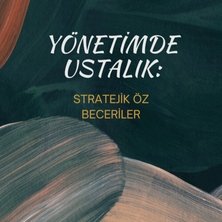 Yöneticiler İçin Öz Beceriler Günlüğü (35 Sayfa/ Dijital)