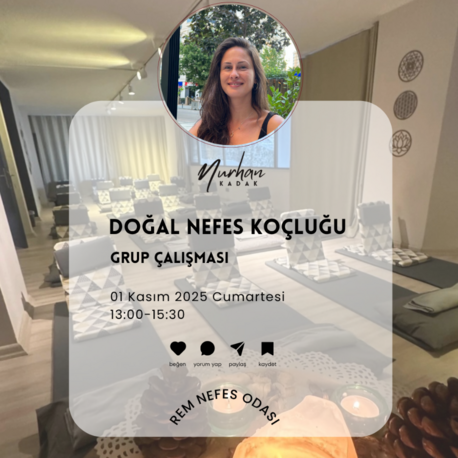 01 KASIM | DOĞAL NEFES GRUP ÇALIŞMASI