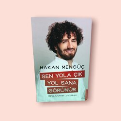 Sen Yola Çık Yol Sana Görünür - Hakan Mengüç