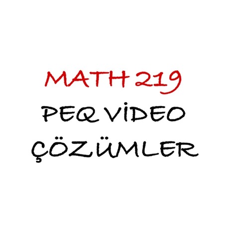 MATH 219 Bütün Çıkmışlar