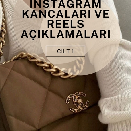Instagram Kancaları ve Reels Açıklamaları — Cilt 1