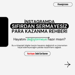 İnstagramda 0'dan Sermayesiz Para Kazanma Rehberi (Dijital E-Ticaret) / E-Kitap