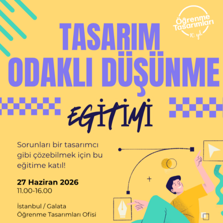 Tasarım Odaklı Düşünme Eğitimi - Yüzyüze