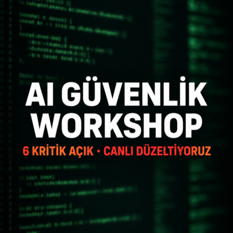AI Güvenlik Workshop — Canlı 2 Saat