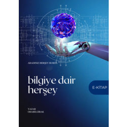 Bilgiye dair  herşey | E-kitap