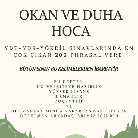 YDT-YDS-YÖKDİL SINAVINDA EN ÇOK ÇIKAN 200 PHRASAL VERB