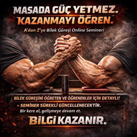 BİLEK GÜREŞİNİ A' DAN Z' YE ÖĞRENMEK VE ÖĞRETMEK İSTEYENLER İÇİN...