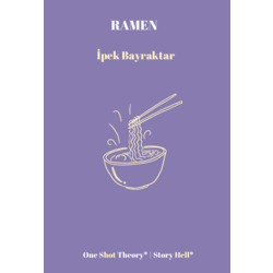 RAMEN - İpek Bayraktar