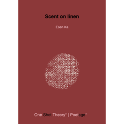 Scent on linen - Esen Ka
