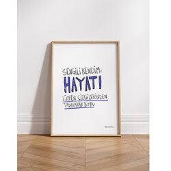 Sevgili kendim hayatı çizgilerinden taşırarak boya