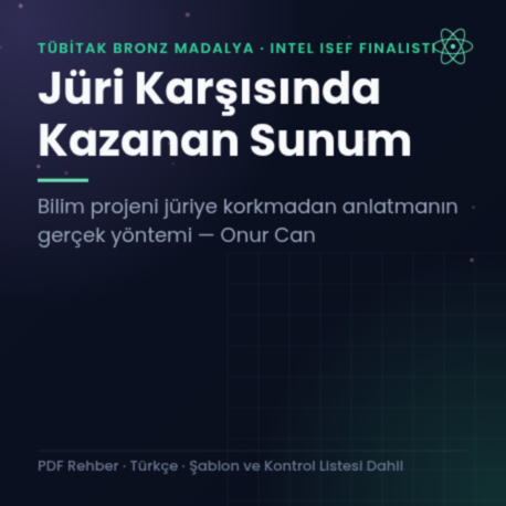 Jüri Karşısında Kazanan Sunum  - TÜBİTAK Bronz Madalya - Proje Anlatım Rehberi