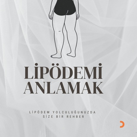 Lipödemi Anlamak – Onur Özbulut