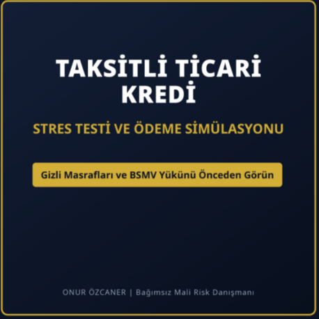 Taksitli Ticari Kredi Stres Testi ve Ödeme Simülasyonu
