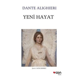 "Yeni Hayat", Dante Alighieri, Can Yayınları