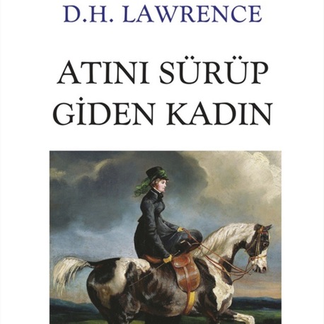 "Atını Sürüp Giden Kadın", D. H. Lawrence, Can Yayınları