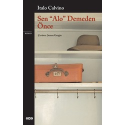 "Sen 'Alo' Demeden Önce", Italo Calvino, YKY