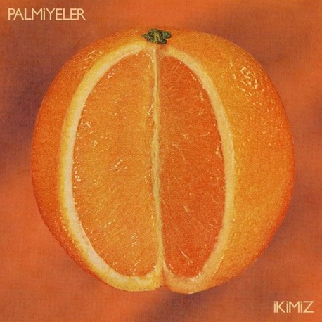 Palmiyeler - İkimiz • 12" Plak