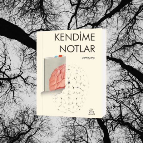 Kendime Notlar