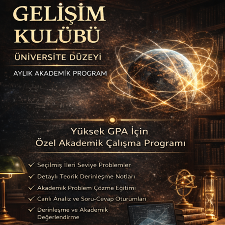 GELİŞİM KULÜBÜ – ÜNİVERSİTE DÜZEYİ AYLIK AKADEMİK ÜYELİK PROGRAMI