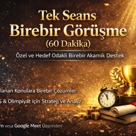 ÖZEL BİREBİR AKADEMİK DANIŞMANLIK GÖRÜŞMESİ (60 Dakika)